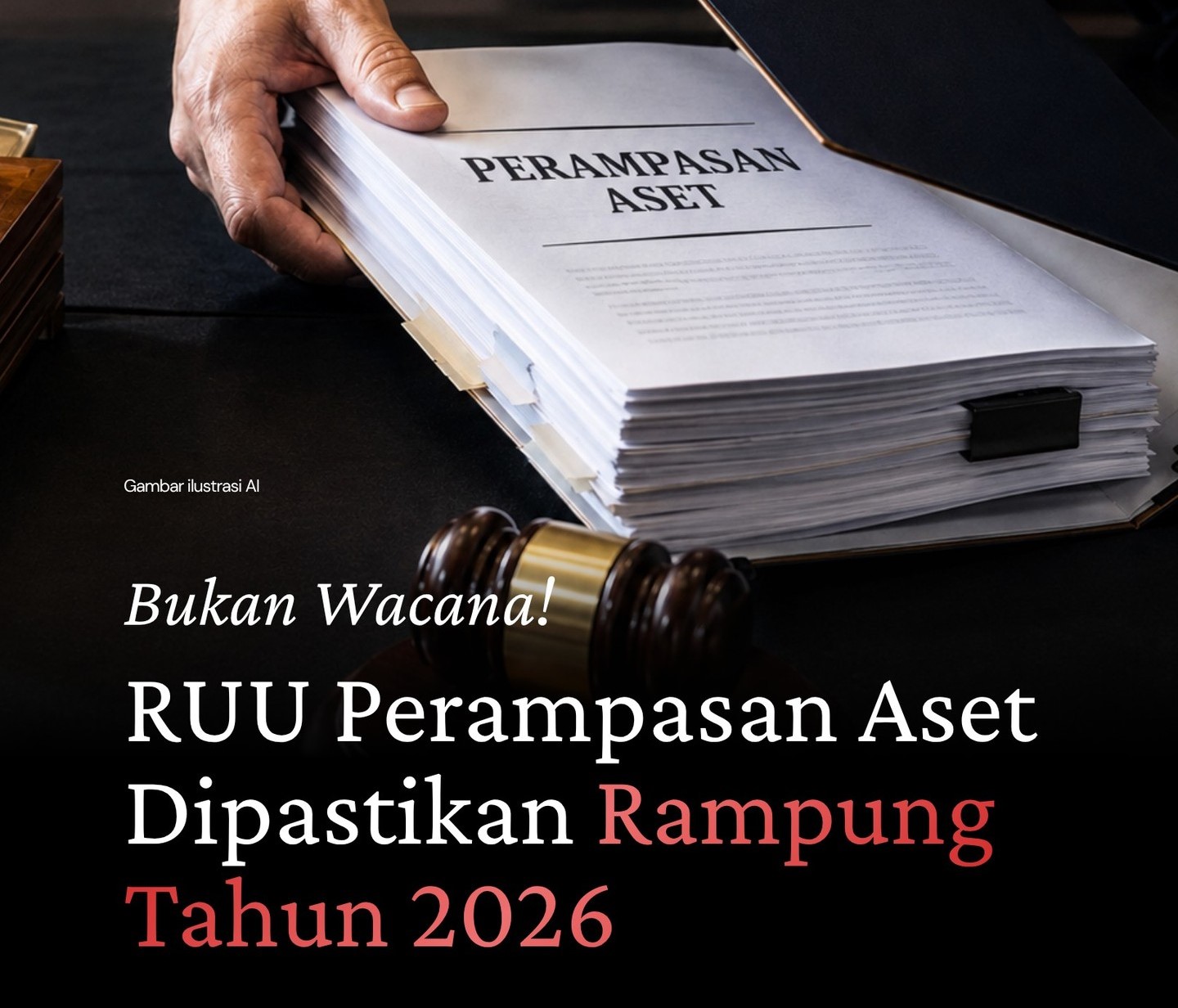 DPR Targetkan RUU Perampasan Aset Rampung dan Sah Jadi Undang-Undang 15 Desember 2026