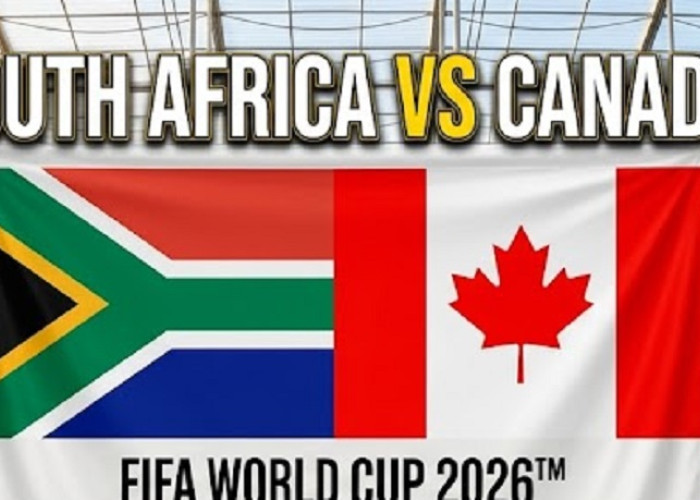 Piala Dunia 2026: Afrika Selatan vs Kanada, Duel Sejarah di Stadion Los Angeles