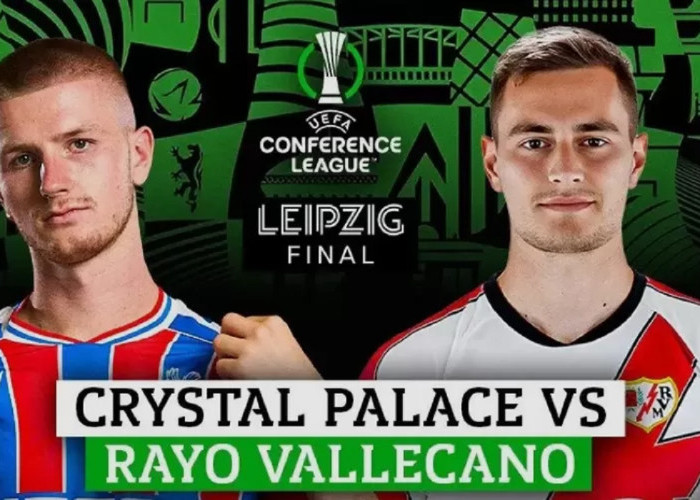 Live Streaming Crystal Palace vs Rayo Vallecano di Final UEFA Conference League 2025-2026